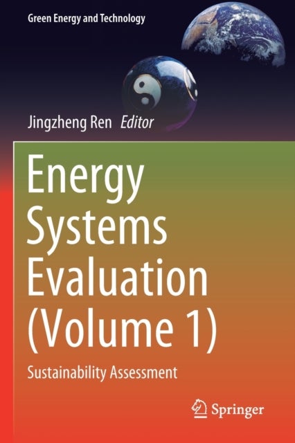 Energy Systems Evaluation (Volume 1) - Sustainability Assessment
