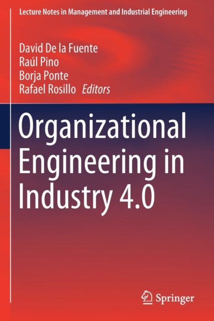 Organizational Engineering in Industry 4.0