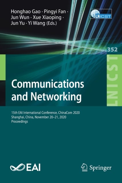 Communications and Networking - 15th EAI International Conference, ChinaCom 2020, Shanghai, China, November 20-21, 2020, Proceedings