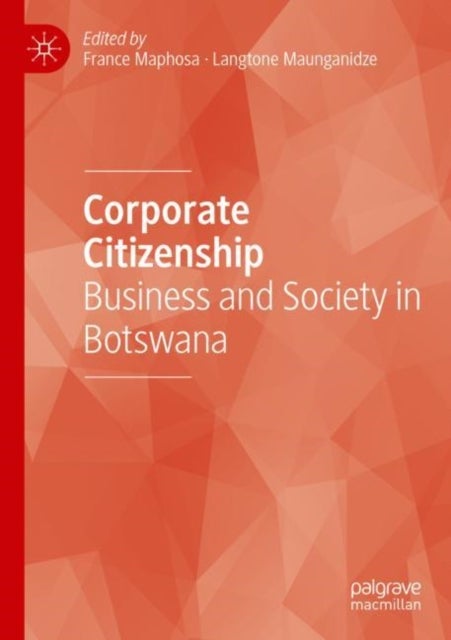 Corporate Citizenship - Business and Society in Botswana
