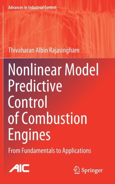 Nonlinear Model Predictive Control of Combustion Engines - From Fundamentals to Applications