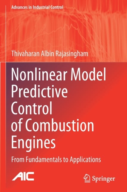 Nonlinear Model Predictive Control of Combustion Engines - From Fundamentals to Applications