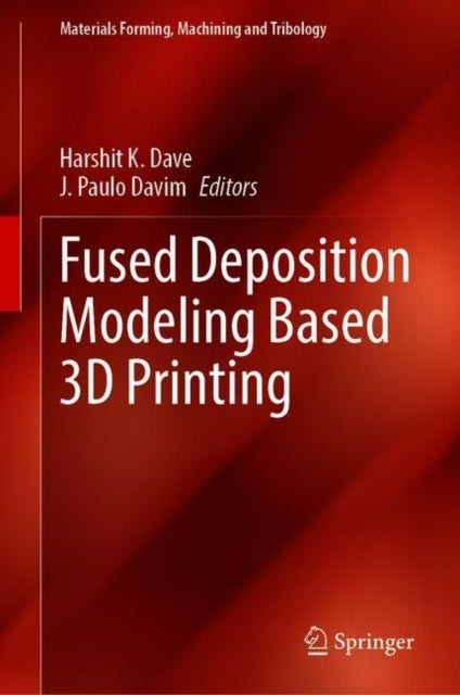 Fused Deposition Modeling Based 3D Printing
