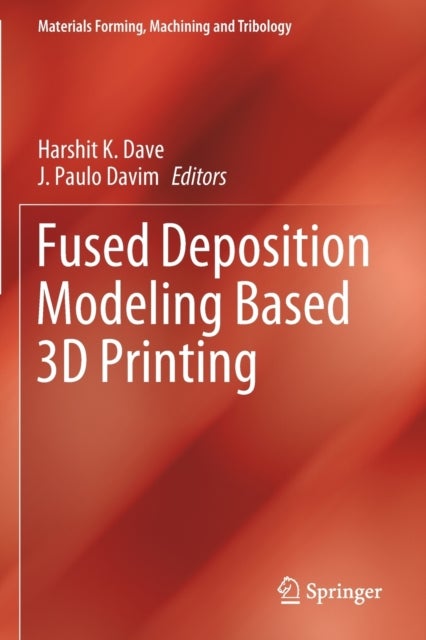 Fused Deposition Modeling Based 3D Printing