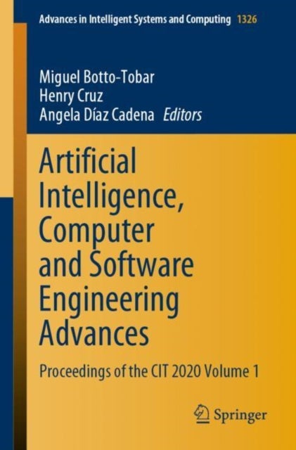 Artificial Intelligence, Computer and Software Engineering Advances - Proceedings of the CIT 2020 Volume 1