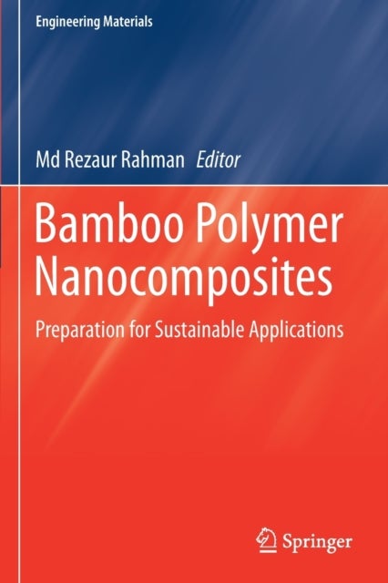 Bamboo Polymer Nanocomposites - Preparation for Sustainable Applications