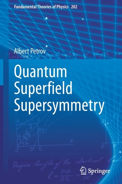Quantum Super?eld Supersymmetry