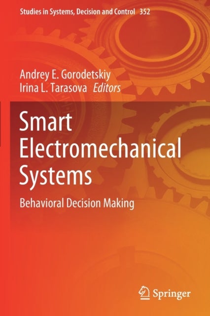 Smart Electromechanical Systems - Behavioral Decision Making
