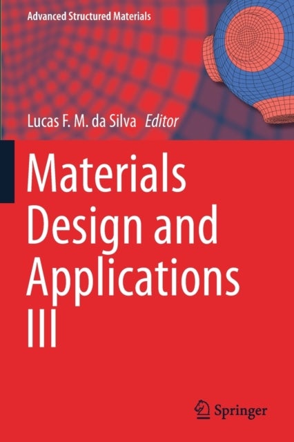 Materials Design and Applications III