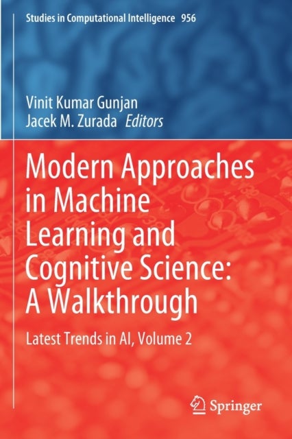 Modern Approaches in Machine Learning and Cognitive Science: A Walkthrough - Latest Trends in AI, Volume 2