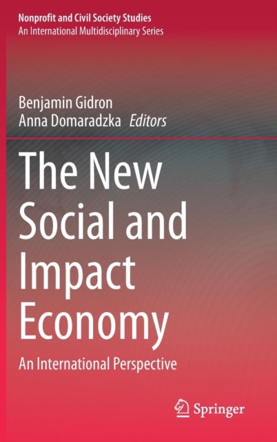The New Social and Impact Economy - An International Perspective