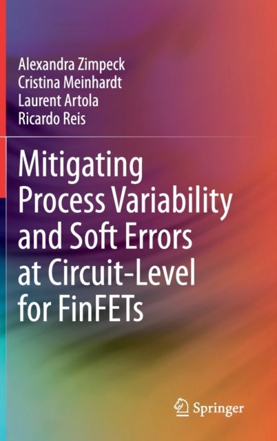 Mitigating Process Variability and Soft Errors at Circuit-Level for FinFETs