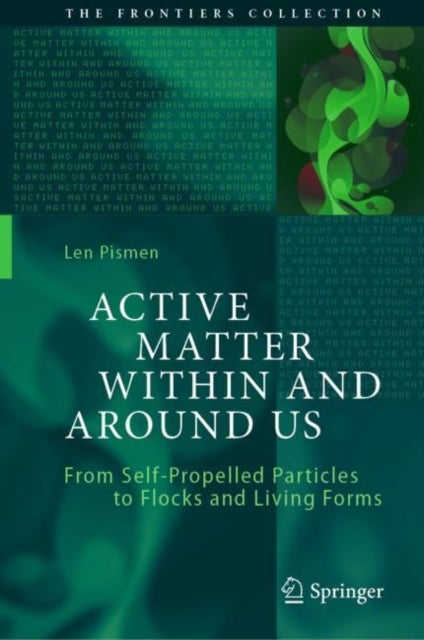 Active Matter Within and Around Us - From Self-Propelled Particles to Flocks and Living Forms