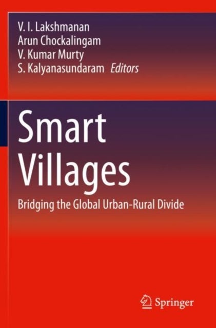 Smart Villages - Bridging the Global Urban-Rural Divide