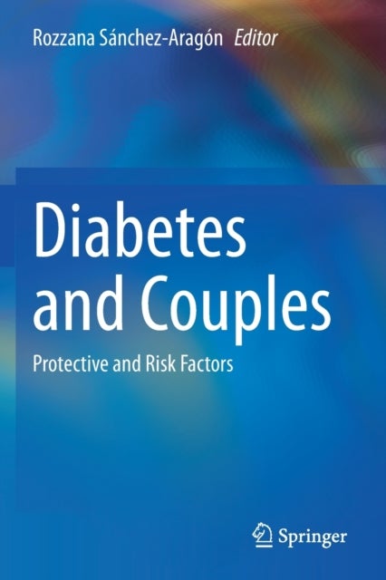 Diabetes and Couples - Protective and Risk Factors