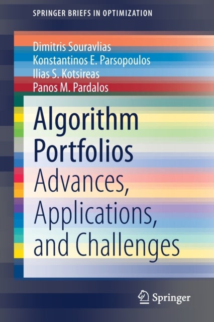 Algorithm Portfolios - Advances, Applications, and Challenges