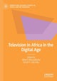 Television in Africa in the Digital Age