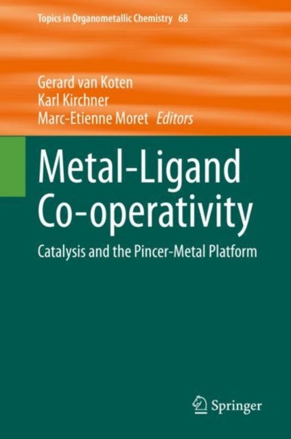 Metal-Ligand Co-operativity - Catalysis and the Pincer-Metal Platform