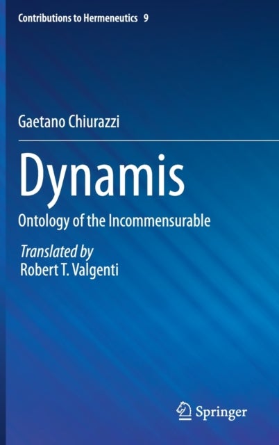 Dynamis - Ontology of the Incommensurable