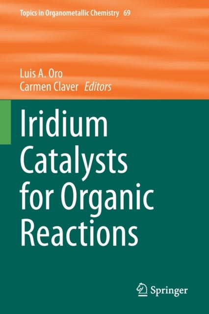 Iridium Catalysts for Organic Reactions