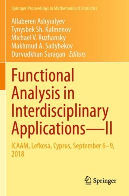 Functional Analysis in Interdisciplinary Applications—II - ICAAM, Lefkosa, Cyprus, September 6–9, 2018