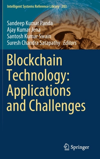 Blockchain Technology: Applications and Challenges