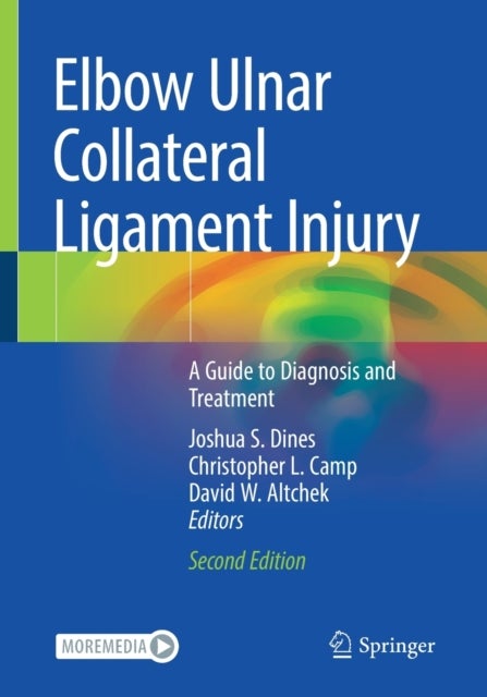 Elbow Ulnar Collateral Ligament Injury - A Guide to Diagnosis and Treatment