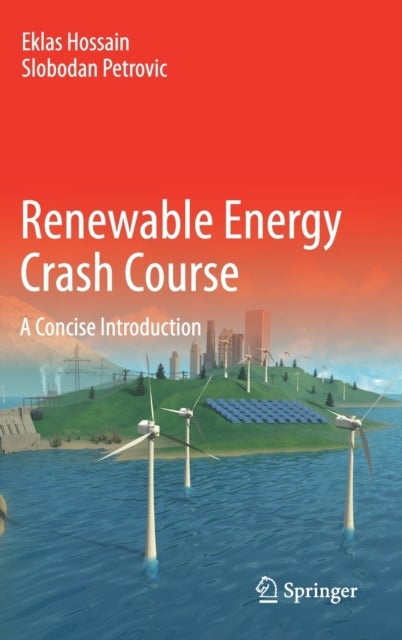 Renewable Energy Crash Course - A Concise Introduction