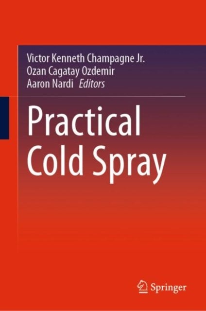 Practical Cold Spray