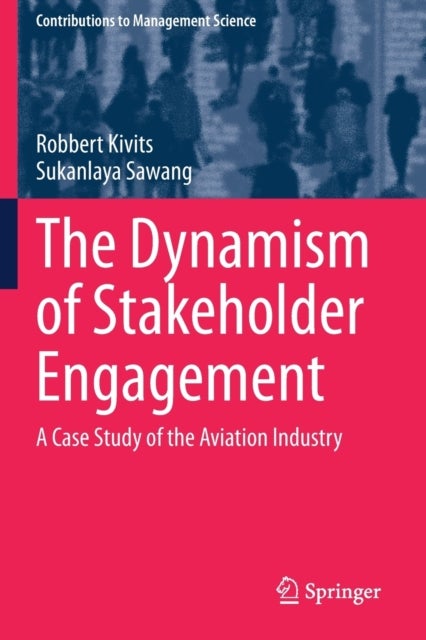 The Dynamism of Stakeholder Engagement - A Case Study of the Aviation Industry