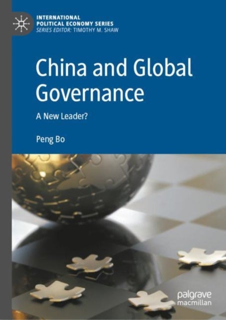 China and Global Governance - A New Leader?