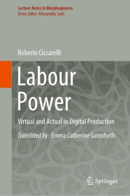 Labour Power - Virtual and Actual in Digital Production