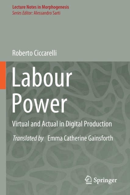 Labour Power - Virtual and Actual in Digital Production