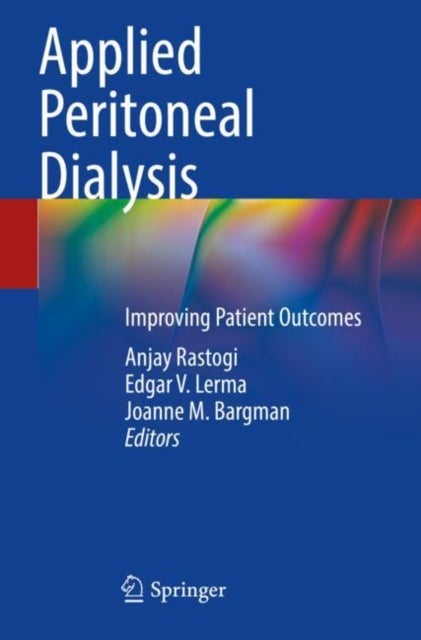 Applied Peritoneal Dialysis - Improving Patient Outcomes