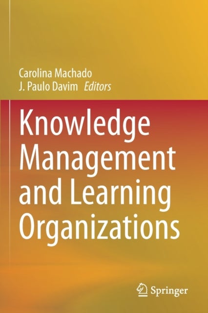 Knowledge Management and Learning Organizations