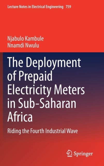 The Deployment of Prepaid Electricity Meters in Sub-Saharan Africa - Riding the Fourth Industrial Wave