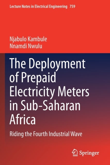 The Deployment of Prepaid Electricity Meters in Sub-Saharan Africa - Riding the Fourth Industrial Wave