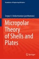 Micropolar Theory of Shells and Plates