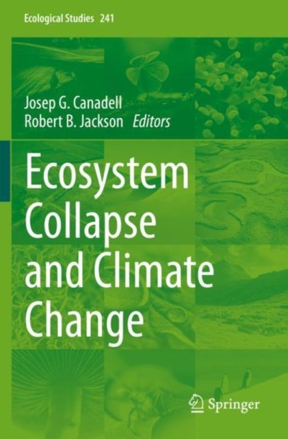 Ecosystem Collapse and Climate Change