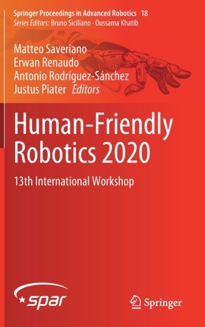 Human-Friendly Robotics 2020 - 13th International Workshop