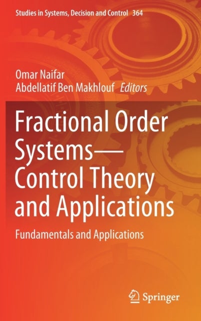 Fractional Order Systems—Control Theory and Applications - Fundamentals and Applications