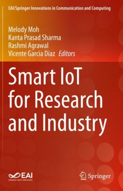 Smart IoT for Research and Industry