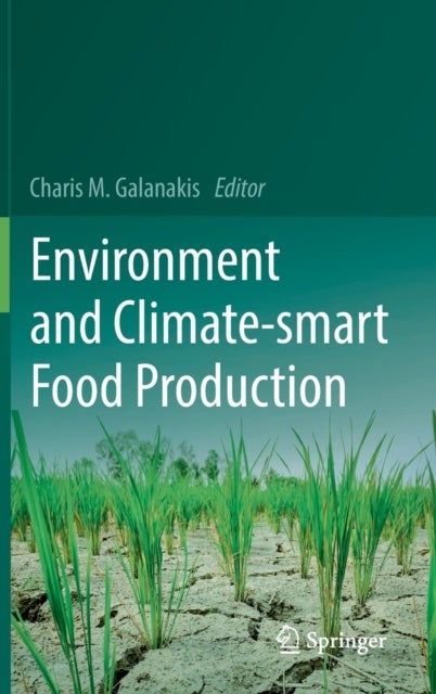 Environment and Climate-smart Food Production
