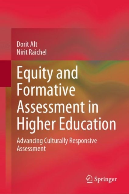 Equity and Formative Assessment in Higher Education - Advancing Culturally Responsive Assessment