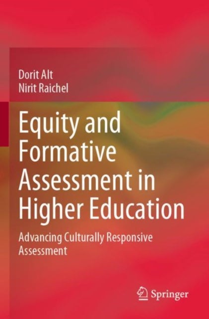 Equity and Formative Assessment in Higher Education - Advancing Culturally Responsive Assessment