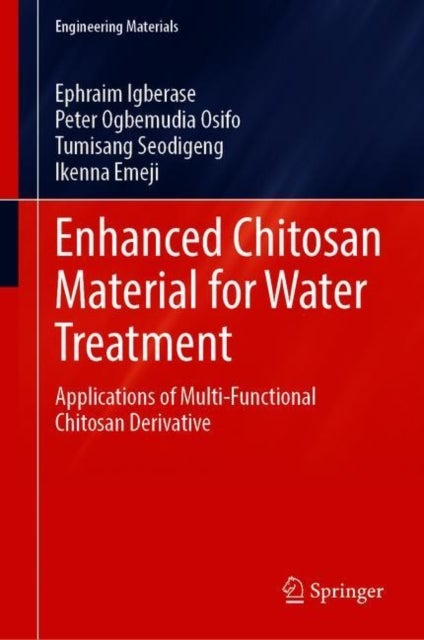 Enhanced Chitosan Material for Water Treatment - Applications of Multi-Functional Chitosan Derivative