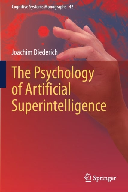 The Psychology of Artificial Superintelligence