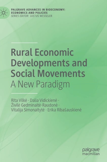 Rural Economic Developments and Social Movements - A New Paradigm