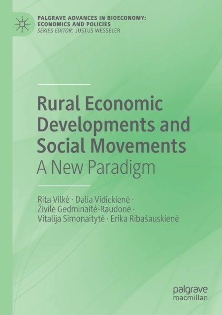 Rural Economic Developments and Social Movements - A New Paradigm