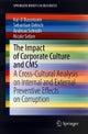 The Impact of Corporate Culture and CMS